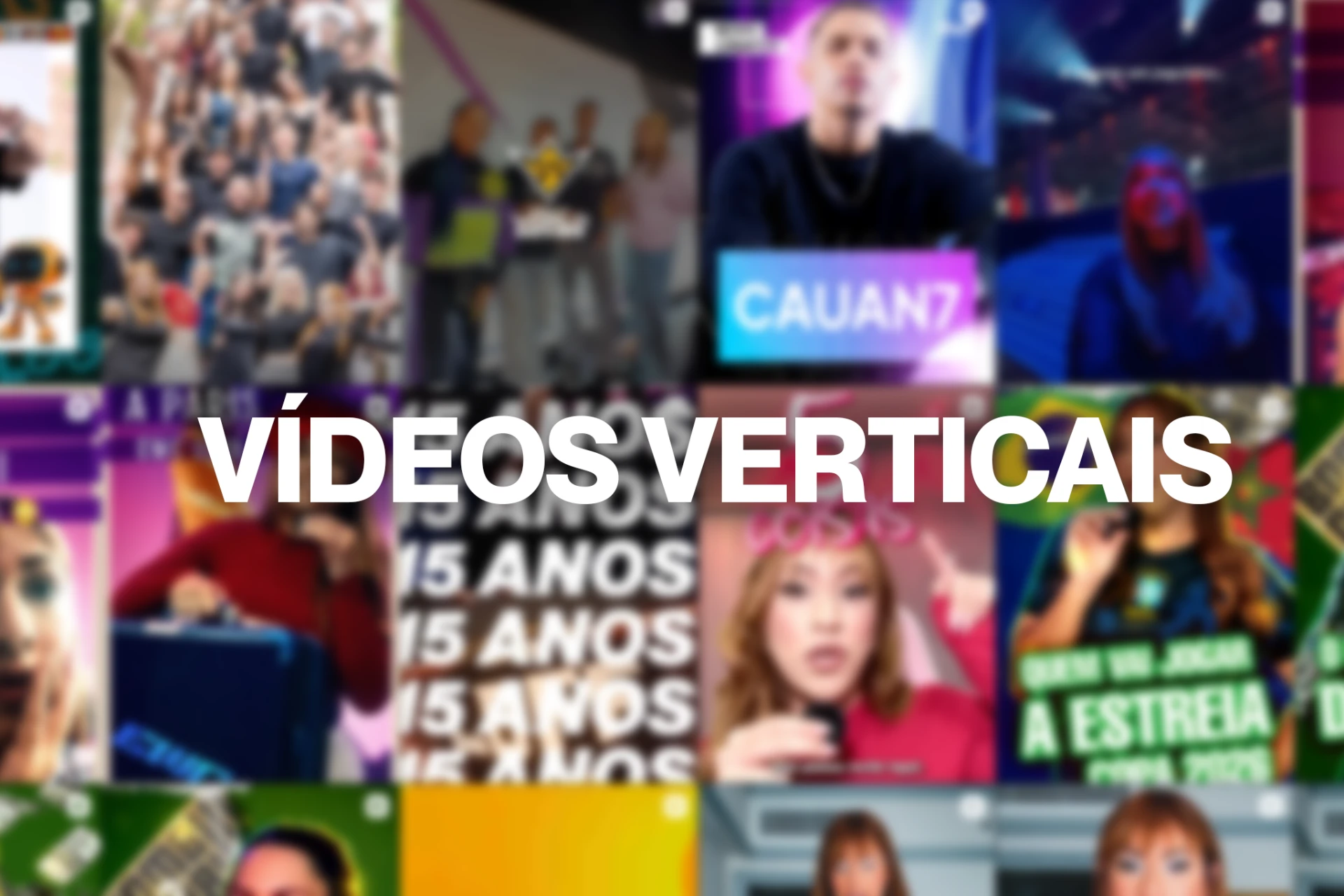 VÍDEOS VERTICAIS